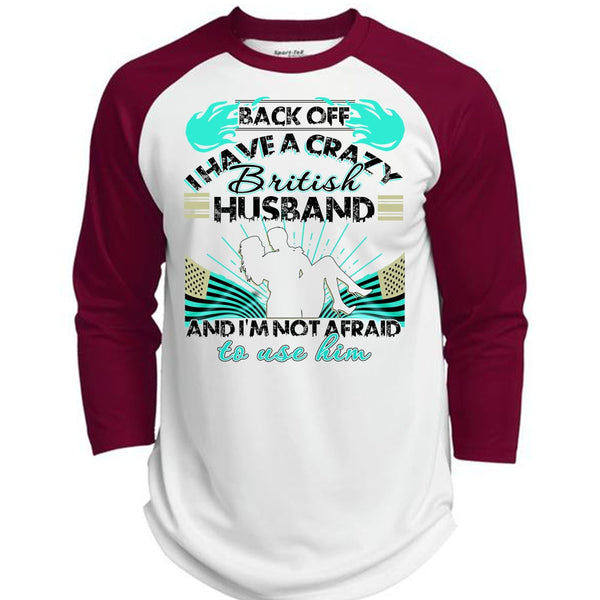 I Have A Cray British Husband T Shirt, I Love Husband T Shirt, Awesome T-Shirts  (Polyester Game Baseball Jersey)