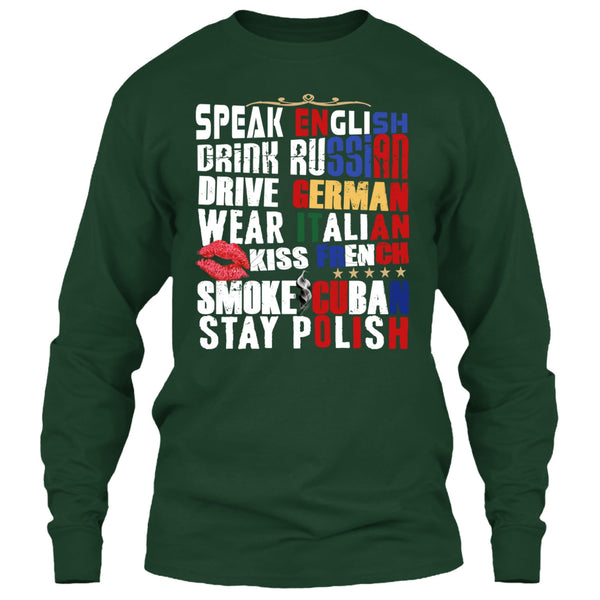 Speak English T Shirt, Drink Russian T Shirt