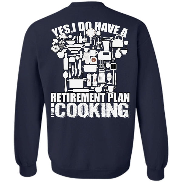 I Plan On Cooking T Shirt, I Love Cooking Sweatshirt
