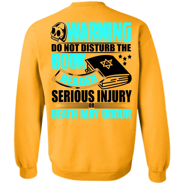I Love Book T Shirt, Book Reader Serious Injury Sweatshirt
