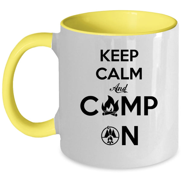 Best Gift For Camper Coffee Mug, Keep Calm And Camp On Accent Mug