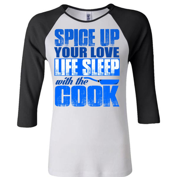 Life Sleep With The Cook T Shirt, I Love Cooking T Shirt, Awesome T-Shirts