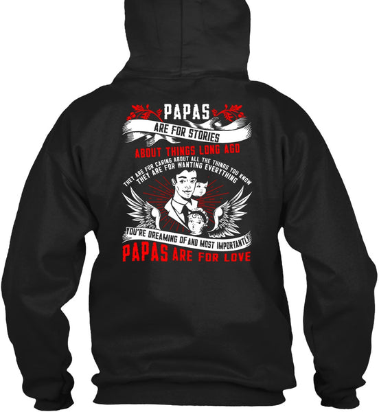 Papas Are For Stories T Shirt, Papas Are For Love T Shirt