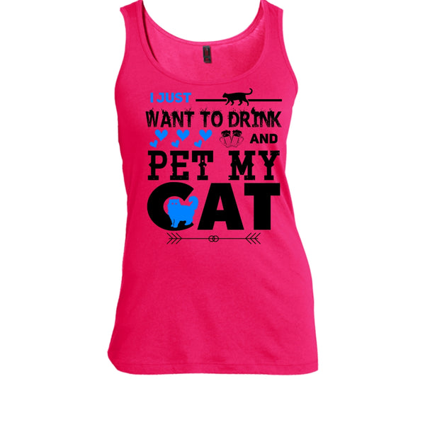 I Just Want To Drink And Pet My Cat Shirt, I Love Cat Shirt