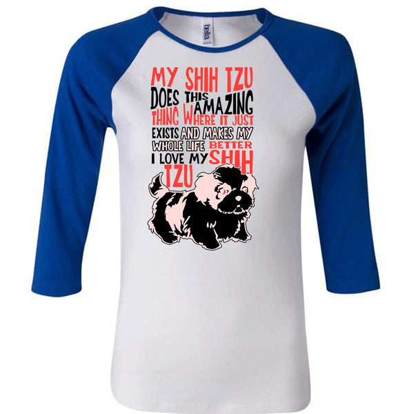 My Shih Tzu Does This Amazing T Shirt, My Dog T Shirt, Awesome T-Shirts