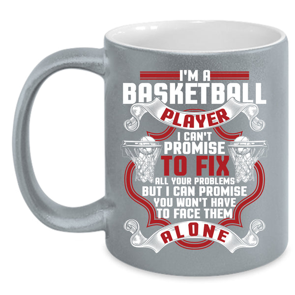 I'm A Basketball Player Coffee Mug, Cute Gift For Basketball Players Coffee Cup