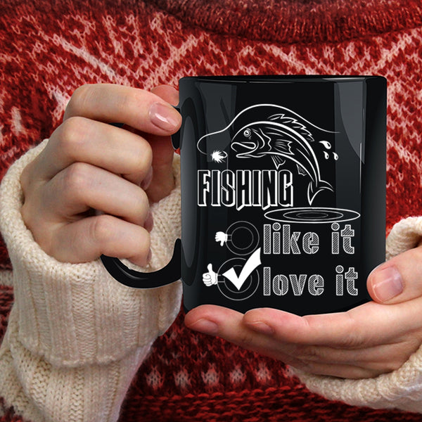 Fishing Coffee Mug, I Love Fishing Coffee Cup