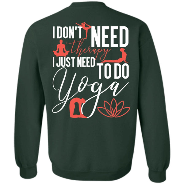 Need To Go Yoga T Shirt, I Love Yoga Sweatshirt