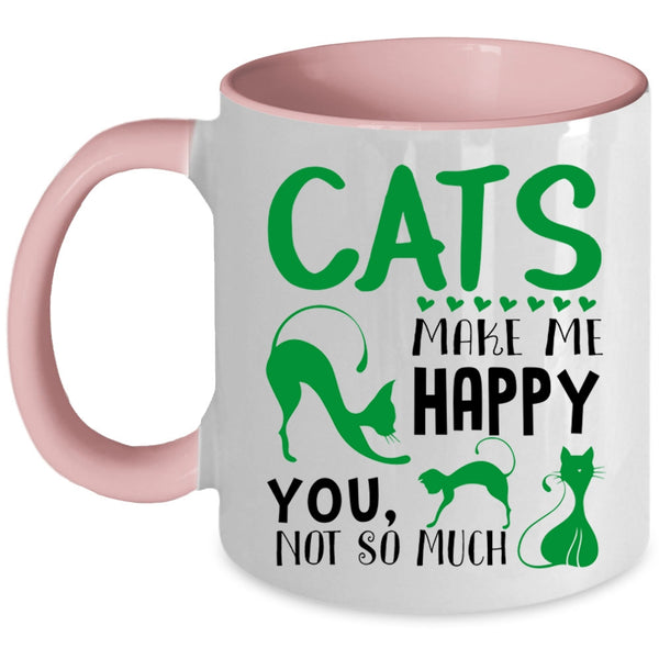 Cats Make Me Happy Mug, I Love My Cats Cup, Lovely Mug