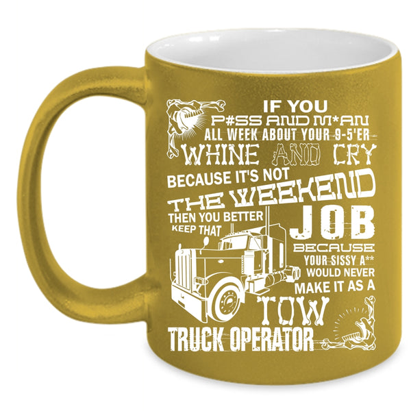 Tow Truck Operator Coffee Mug, Cool Truck Driver Coffee Cup