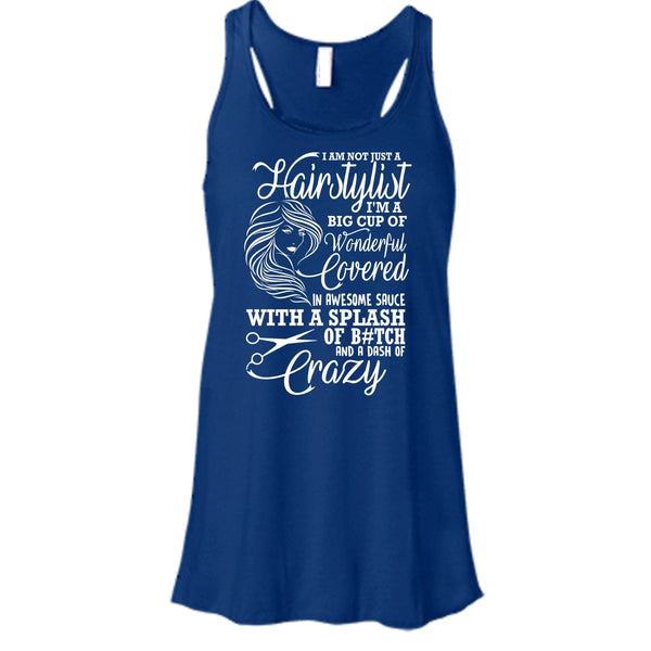 I'm Not Just A Hairstylist T Shirt, I'm Big Cup Of Wonderful Tank Top