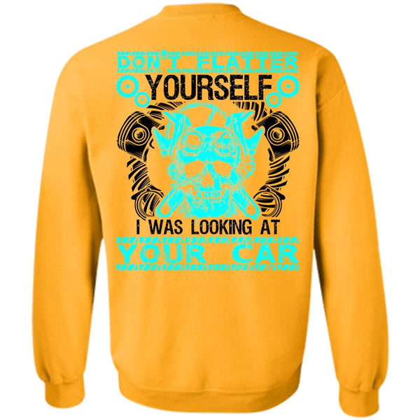 I Love Mechanic T Shirt, I Was Looking At Your Car Sweatshirt