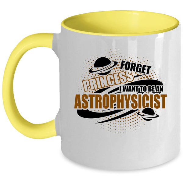 Cool Astrophysicist Coffee Mug, I Want To Be An Astrophysicist Accent Mug