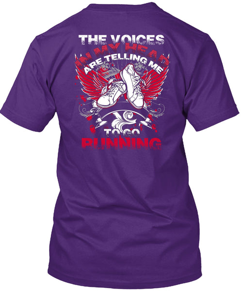 Telling Me To Go Running T Shirt, Being A Runner T Shirt