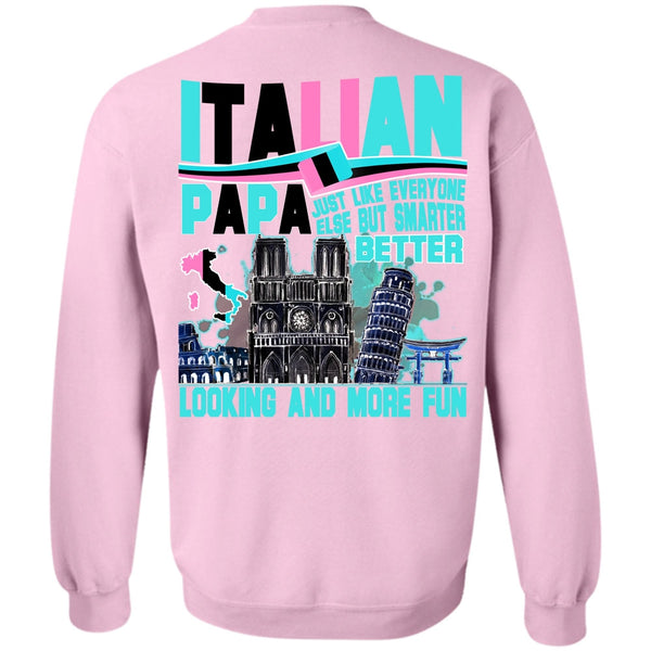 I Love Dad T Shirt, Italian Papa Sweatshirt