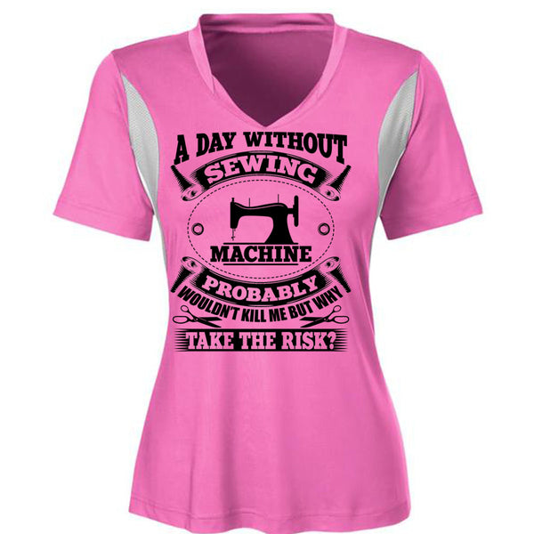 A Day Without Sewing Machine T Shirt, My Job T Shirt, Awesome T-Shirts