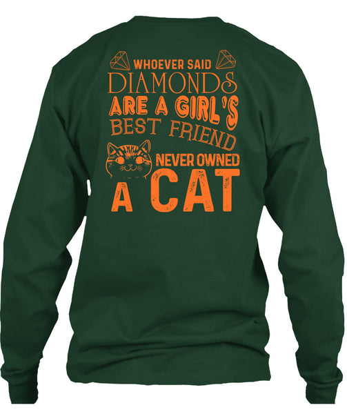 Diamonds Are A Girl's Best Friend Never Owned A Cat T Shirt, I Love Cat T Shirt