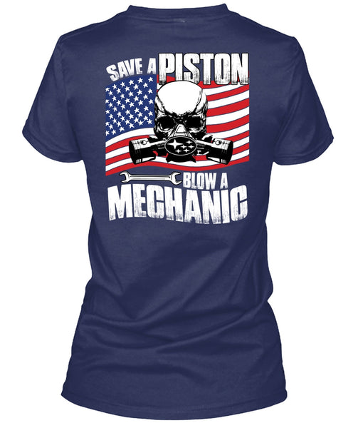 Save A Piston Blow A Mechanic T Shirt, I Love Mechanic T Shirt