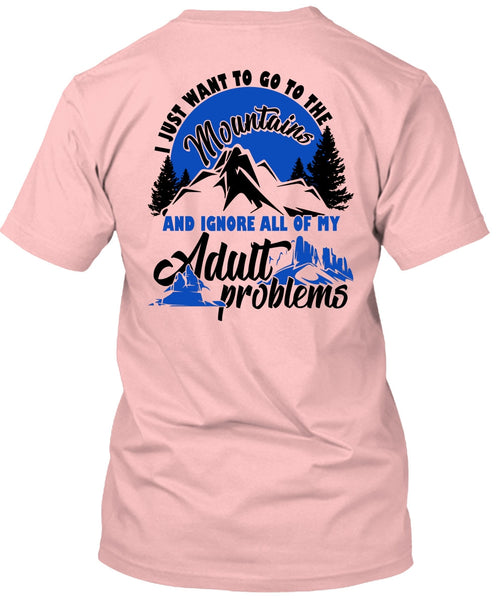 I Just Want To Go To The Mountains T Shirt, I Love Hiking T Shirt