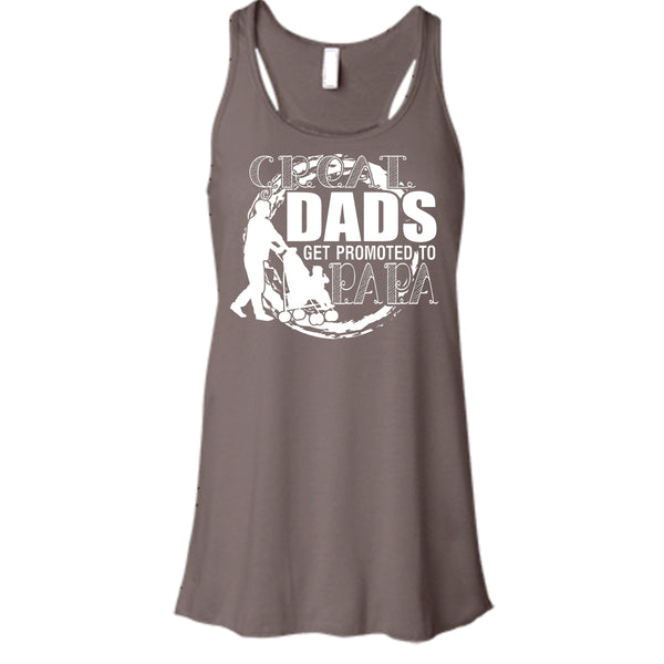 Great Dads Get Promoted To Papa T Shirt, Coolest Papa Tank Top