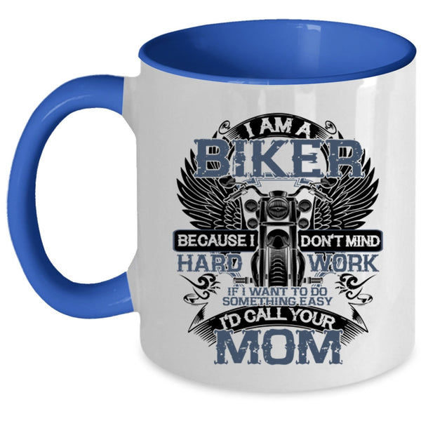 Awesome Gift For Bikers Coffee Mug, I Am A Biker Accent Mug