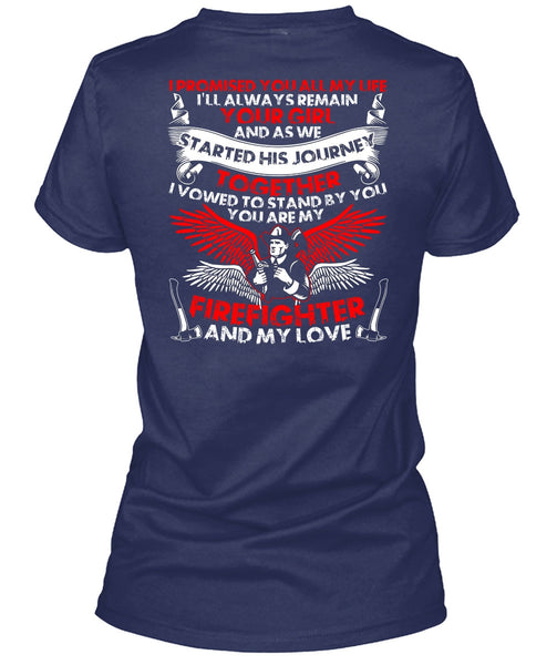 You Are My Firefighter T Shirt, I Love Firefighter T Shirt