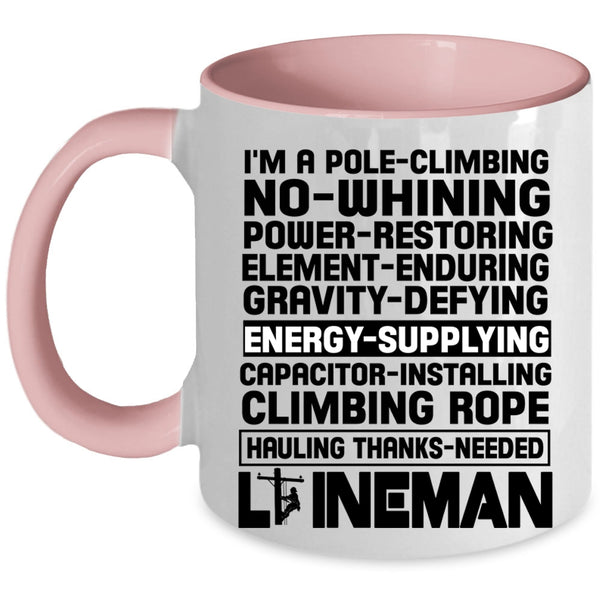 Cool Gift For Lineman Coffee Mug, I'm A Lineman Accent Mug