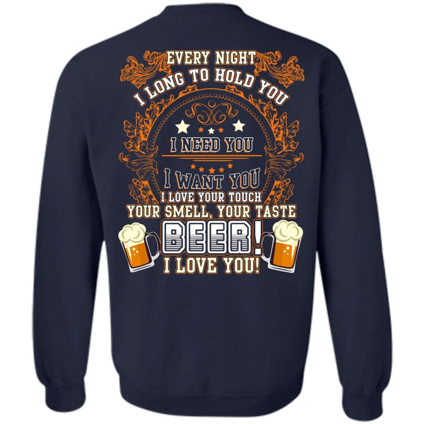 I Love You T Shirt, I Need You Sweatshirt