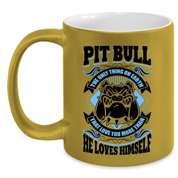 Funny Coffee Mug, Pit Bull Love You More Than He Loves Himself Accent Mug