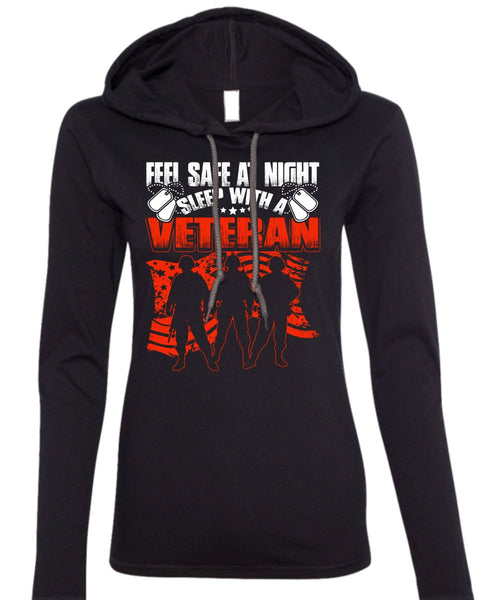 Sleep With A Veteran T Shirt, Being A Veteran T Shirt (Anvil Ladies Ringspun Hooded)