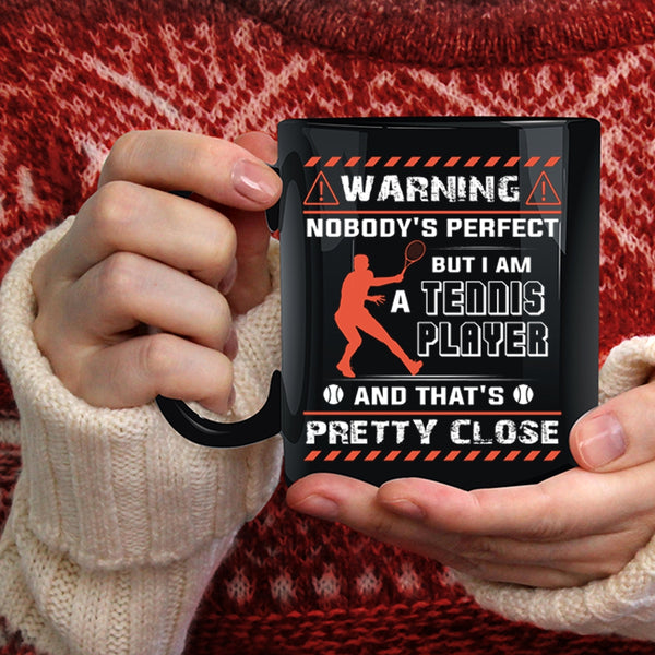 I Am A Tennis Player Coffee Mug, Awesome Tennis Player Coffee Cup