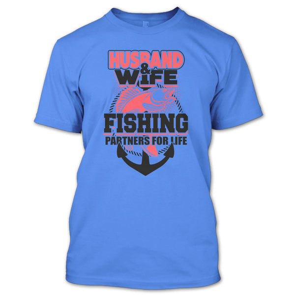 Husband & Wife T Shirt, Coolest Fishing T Shirt