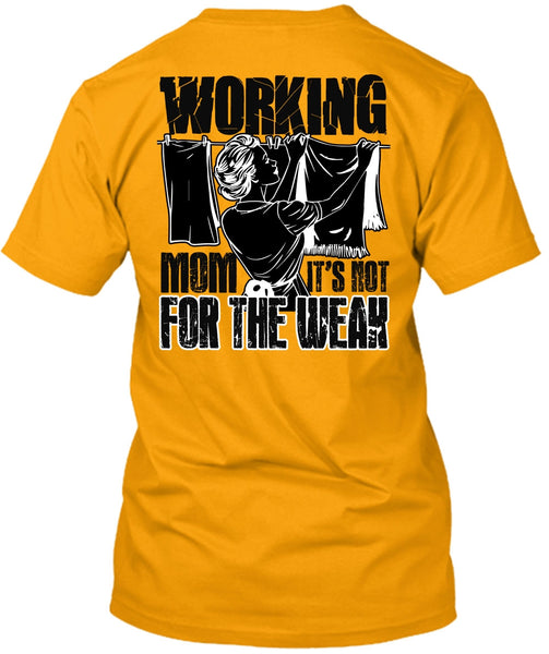 Working Mom T Shirt, I Love Mom T Shirt