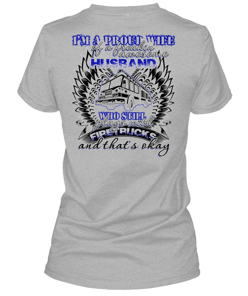 Still Plays With Fire Trucks T Shirt, I Love Firefighter T Shirt