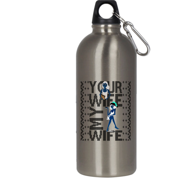 Your Wife My Wife 20 oz Stainless Steel Bottle,Christmas Gift For My Husband Outdoor Sports Water Bottle