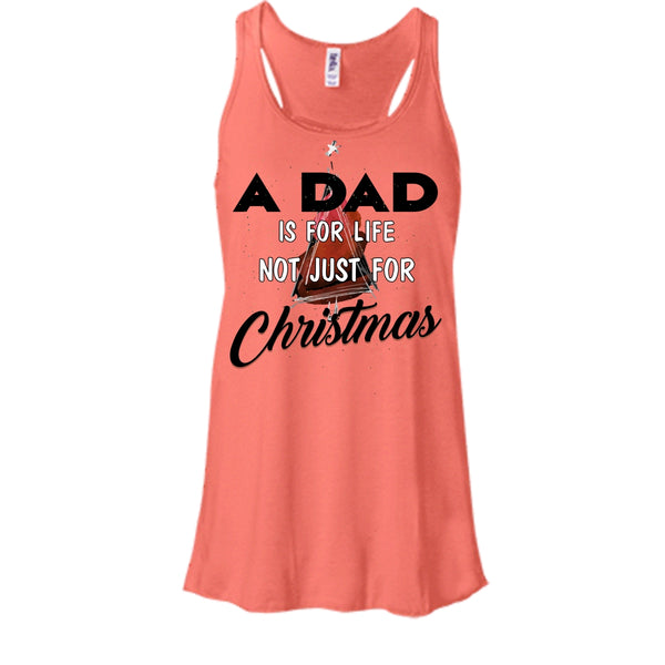A Dad Is For Life Not For Christmas T Shirt, Merry Christmas Gift T Shirt, Awesome t-shirts
