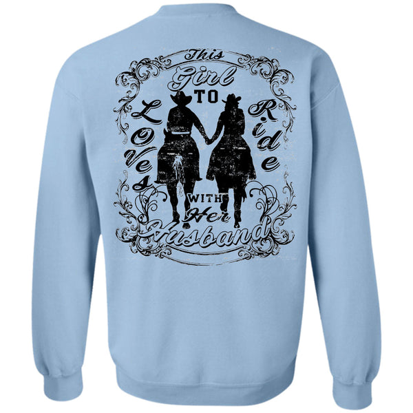 Being A Equestrian T Shirt, This Girl Loves To Ride With Her Husband Sweatshirt