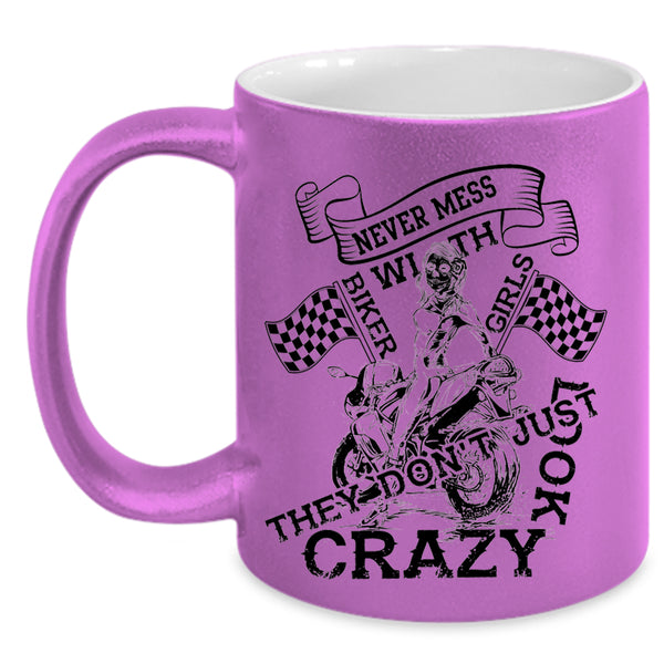 Pretty Girls Coffee Mug, Never Mess With Biker Girls Accent Mug