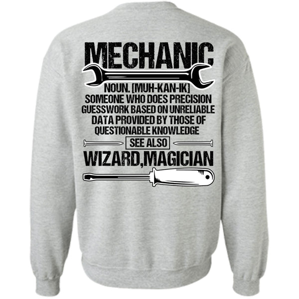 I Love Mechanic T Shirt, Does Precision Guesswork Sweatshirt