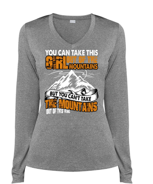 You Can't Take The Mountains T Shirt, Out Of This Girl T Shirt, Cool Shirt (Ladies LS Heather V-Neck)