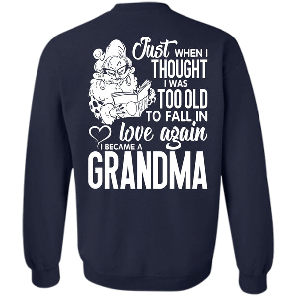 Love Again T Shirt, I Love Grandma Sweatshirt
