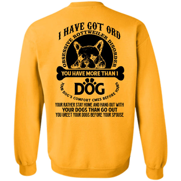 I Love Dogs T Shirt, You Have More Than 1 Dog Sweatshirt