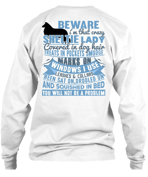 I'm That Crazy Sheltie Lady T Shirt, I Love My Dog T Shirt