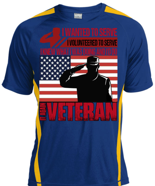 It Again Veteran T Shirt, I Wanted To Serve T Shirt, Cool Shirt
