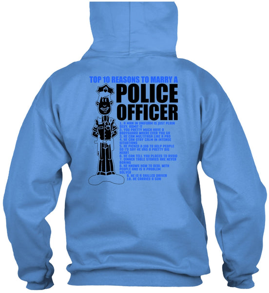 Top 10 Reasons To Marry A Police Officer T Shirt, I Love Police T Shirt