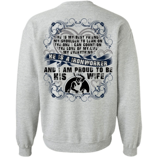 I Love Ironworker T Shirt, Proud To Be His Wife Sweatshirt