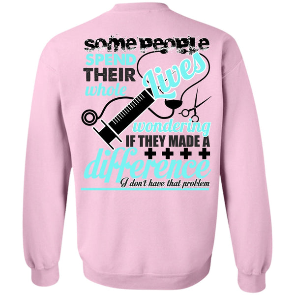 I Love Nursing T Shirt, They Made A Difference Sweatshirt