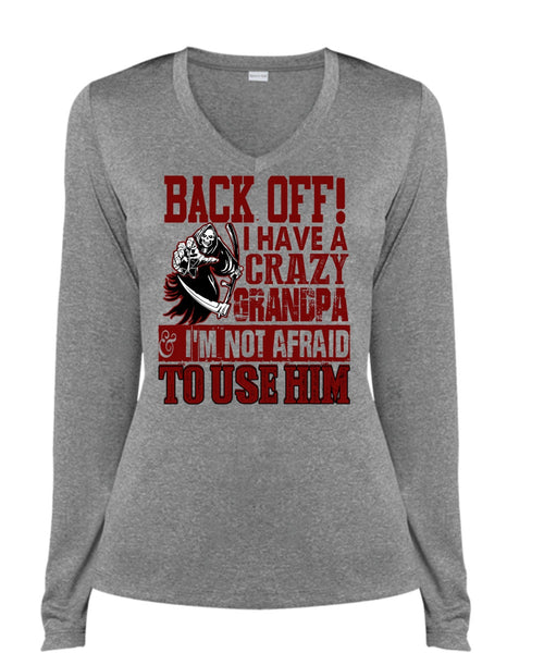 I Have A Crazy Grandpa T Shirt, Being A Grandpa T Shirt, Cool Shirt (Ladies LS Heather V-Neck)