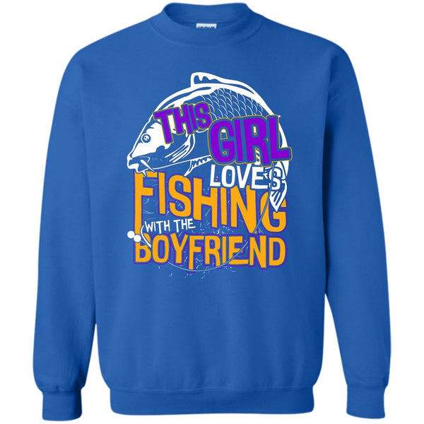 Fishing With The Boyfriend T Shirt, Coolest Fishing Sweatshirt