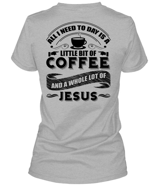Little Bit Of Coffee T Shirt, I Love Coffee T Shirt